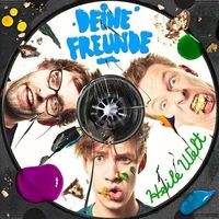 Deine Freunde - Heile Welt -   - (CD / Titel: A-G)