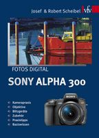 Fotos digital - Sony Alpha 300