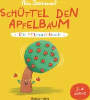 Schüttel den Apfelbaum - Ein Mitmachbuch. Für Kinder von 2 bis 4 Jahren. Schaukeln, schütteln, pusten, klopfen und sehen was passiert.: Der SPIEGEL   von Nico Sternbaum