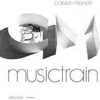 Carsten Meinert - Musictrain CD