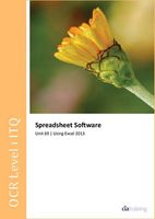 OCR Level 1 ITQ - Unit 69 - Spreadsheet Software Using Microsoft Excel 2013