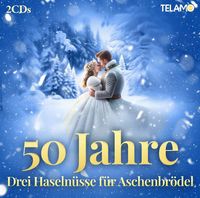 Various Artists: Drei Haselnüsse für Aschenbrödel: 50 Jahre - Telamo  - (CD / D)
