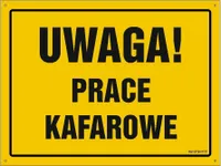 OA179 Uwaga! Prace kafarowe