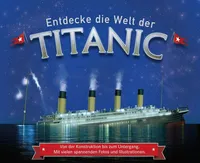 Entdecke die Welt der Titanic