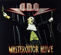 U.D.O.: Mastercutor Alive Ltd