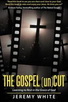 The Gospel Uncut