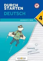 Durchstarten 4. Klasse - Deutsch Mittelschule/AHS - Grammatik