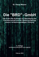 Die BRD GmbH - 4. Auflage - völkerrechtliche Situation in Deutschland