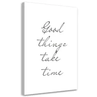 Feeby Leinwandbild Wandbild Gut Ding will Weile haben 60x90 cm Leinwandbilder Wandbilder Wanddekoration Design Wohnzimmer Schlafzimmer Flur Büro Küche