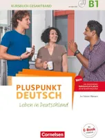 Pluspunkt Deutsch B1: Gesamtband - Allgemeine Ausgabe - Kursbuch mit interaktiven Übungen auf scook.de