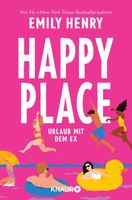 Happy Place: Urlaub mit dem Ex. Roman