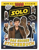 Solo: A Star Wars Story™ Das große Stickerbuch: Mehr als 1000 Sticker - Buch