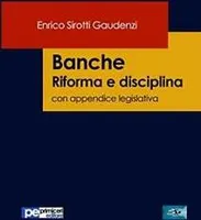 Banche. Riforma e disciplina