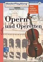 Opern und Operetten 2 für Violoncello (MasterPlayAlong) - MasterPlayAlong (dt.)