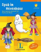 Spuk im Hexenhaus, m. Audio-CD. Neue englische Abenteuer mit Huckla und Witchy. Für Grundschulalter