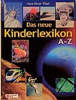 Das neue Kinderlexikon A-Z