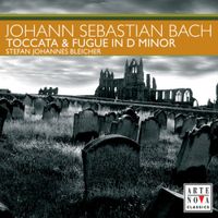 Stefan Johannes Bleicher - Bach:Toccata & Fugue d Minor