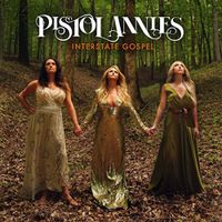 Pistol Annies, Miranda Lambert - Interstate Gospel CD
