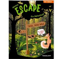 Tessloff Abenteuer Escape - Tiefer, tiefer Wald - Wer findet aus dem Wald hinaus?