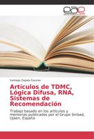 Artículos de TDMC, Lógica Difusa, RNA, Sistemas de Recomendación