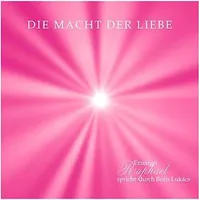 Die Macht der Liebe