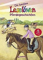 Leselöwen - Das Original - Die besten Leselöwen-Pferdegeschichten