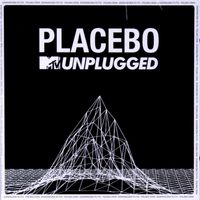 Placebo: Mtv Unplugged (PL)
