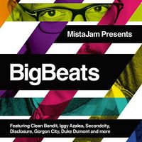 Mistajam Presents - Big Beats