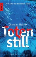 Totenstill: Thriller
