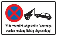 Dreifke® Schild I Haltverbotschild Widerrechtlich abgestellte Fahrzeuge..., A...