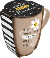 Tasse mit Motivdruck 'Hier kann jeder machen was ich will', mit Banderole