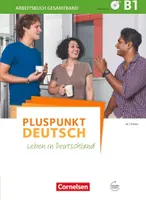 Pluspunkt Deutsch B1: Gesamtband - Arbeitsbuch mit Lösungsbeileger und PagePlayer-App