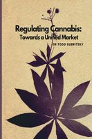 Regulating Cannabis
