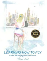 Learning How to Fly