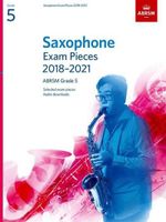 Saxophone Exam Pieces 2018-2021, Abrsm Grade 5