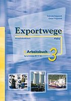Exportwege neu 3. Arbeitsbuch