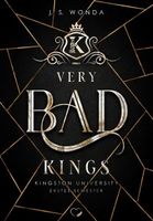 Very Bad Kings: Kingston University, 1. Semester (Dark Bully Reverse Harem) (Very Bad Kings - Band 1): Kingston University, 1. Semester (Band 1)