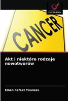 Akt i niektóre rodzaje nowotworów