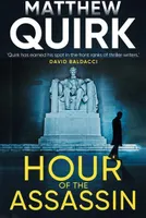 Quirk, M: Hour of the Assassin