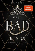 Very Bad Kings: Kingston University, 1. Semester (Dark Bully Reverse Harem) (Very Bad Kings - Band 1): Kingston University, 1. Semester (Band 1)