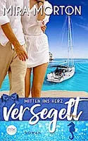 Mitten ins Herz versegelt
