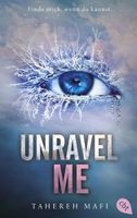 Unravel Me: Die Fortsetzung der mitreißenden Romantasy-Reihe. TikTok made me buy it (Die "Shatter Me"-Reihe, Band 2)