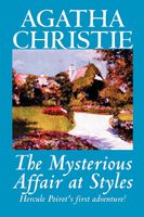 The Mysterious Affair at Styles by Agatha Christie, Fiction, Mystery & Detective