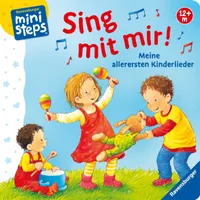 Sing mit mir! Meine allerersten Kinderlieder