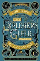 The Explorers' Guild Volume 1