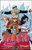 Naruto 5 - Vyzyvatelé (Kišimoto Masaši)