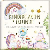 Kindergartenfreunde - EINHORN: ein Album für meine ersten Freunde (Freundebuch Kindergarten 3 Jahre) PAPERISH®