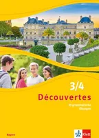Découvertes 3/4. Ausgabe Bayern. 99 grammatische Übungen für Klasse 8 und 9 3. und 4. Lernjahr