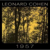 Leonard Cohen. 1957. CD.