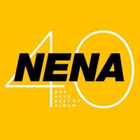 Dieťa: Nena 40 - Das neue Best Of Album - Sony Music 88985479432 - (CD / N)